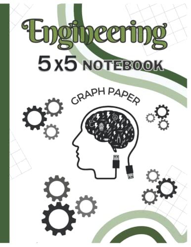 Engineering Notebook 5x5 Graph Paper: Big Grid Book 150 Pages Quad Ruled Book In 8.5x11 With Numbered Pages For Designing Machines, Structures, And ... Math, Technology ,Engineering Purpose