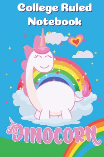Dinocorn . Unicorn & Dinosaur College Ruled Notebook For Dinosaurs And Unicorns Lovers: College Ruled Lined Notebook Perfect For School, University And College - 6" X 9" - 120 Pages