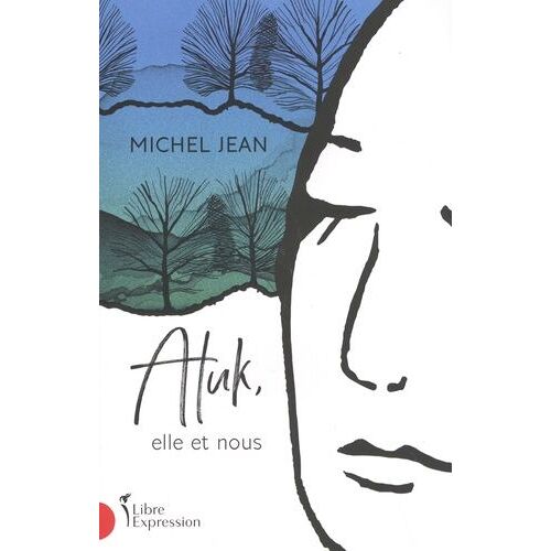 Atuk, Elle Et Nous