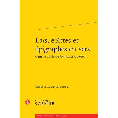 Lais, Épîtres Et Épigraphes En Vers Dans Le Cycle De Guiron Le Courtois