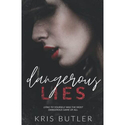 Dangerous Lies