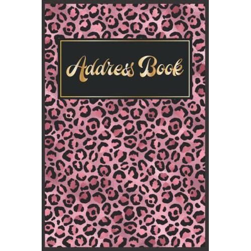 Address Book Organizer: Index Address Book With Birthday Reminder I Pink And Gold Leopard 14th Anniversary Gift