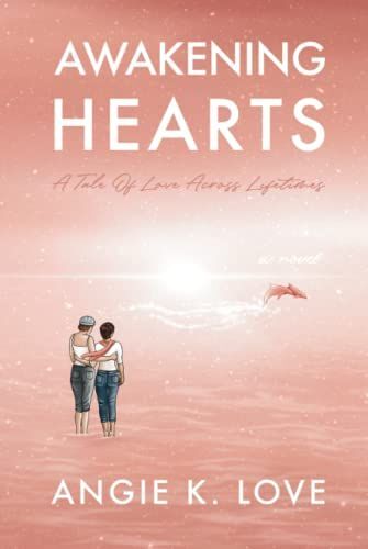 Awakening Hearts: A Tale Of Love Across Lifetimes