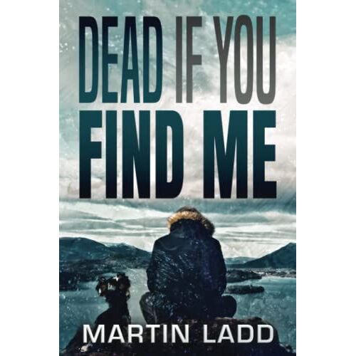 Dead If You Find Me