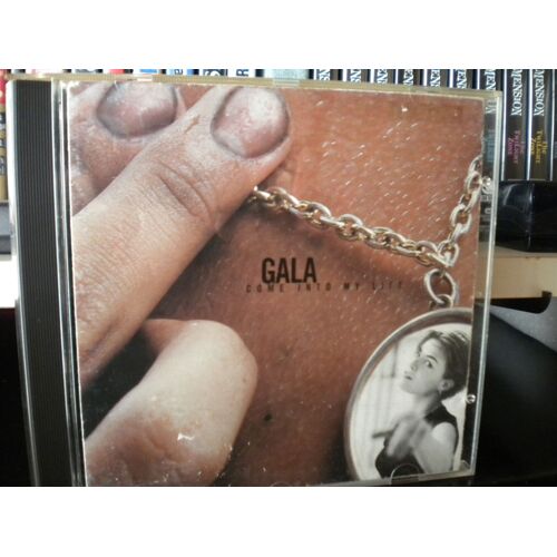 Gala : Come Into My Life