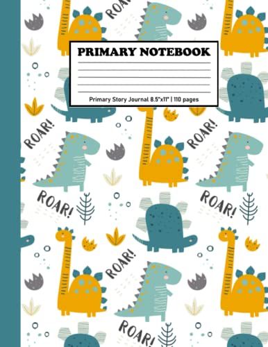 Dinosaur Primary Notebook: Dinosaurs Primary Story Journal Composition Notebook For Taking Notes And Handwriting Practice For Kids