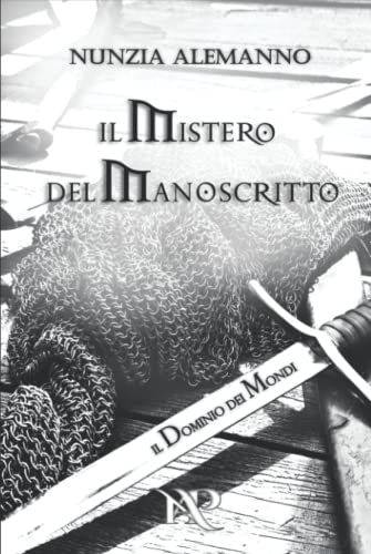 Il Dominio Dei Mondi: Il Mistero Del Manoscritto