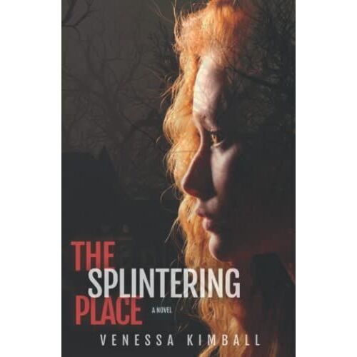 The Splintering Place
