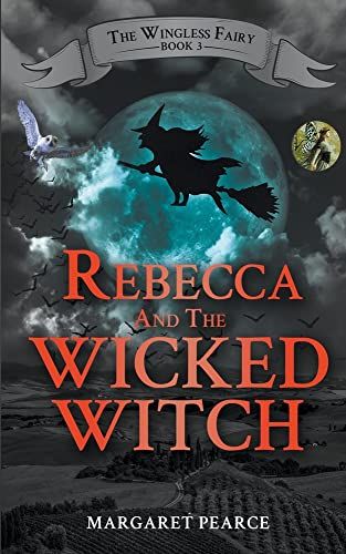 Rebecca And The Wicked Witch