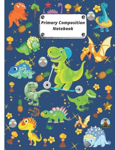 Primary Composition Notebook: Dotted Midline And Picture Space 100 Story Pages Kid School , Dinosaur Composition Notebook,Grades K-2 School Exercise Book.