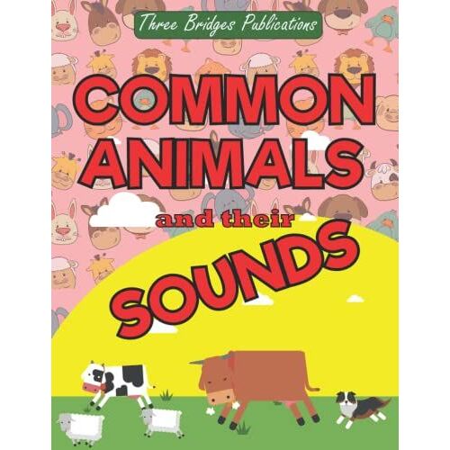 Common Animals And Their Sounds