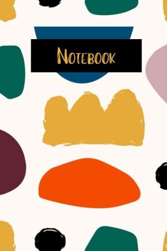 Colorful Notebook: Lined Journal/Notes, 120 Pages, Happy Colors, Abstract Shapes, Creatives
