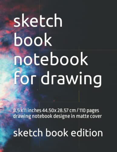 Sketchbook For Cat Lovers: 8.5 X11 Inches 44.50x 28.57 Cm 110 Pages Drawing Notebook Designer In Matte Cover