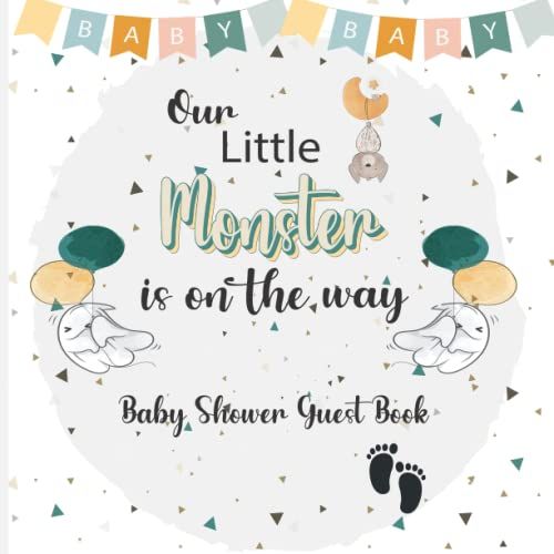 A Little Monster Is On The Way Halloween Baby Shower Guest Book: Fall And Little Pumpkin | Cute Halloween Baby Shower Memory Book, Guestbook With Sign ... For Parents,Keepsakes(Bonus Gift Tracker Log)