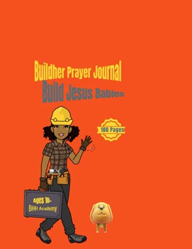 Buildher Prayer Journal: 180 Pages. Kingdom Kids Notebook Journal