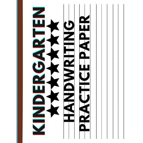 Kindergarten Handwriting Practice Paper: Kids Writing Paper Blank Pages With Dotted Lines