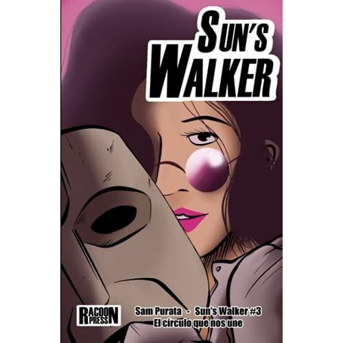 Suns Walker #3: El Circulo Que Nos Une