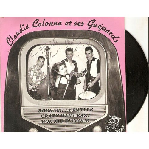 45t Vinyl Crazy Cat Dédicacé Claudia Colonna Et Ses Guepards Rockabilly En Télé / Signature Authentique