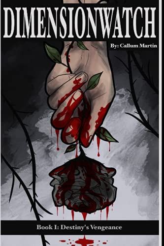 Destiny's Vengeance: Dimensionwatch Book 1