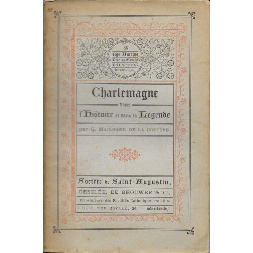 Charlemagne Dans L'histoire Et Dans La Legende