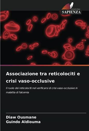 Associazione Tra Reticolociti E Crisi Vaso-Occlusive