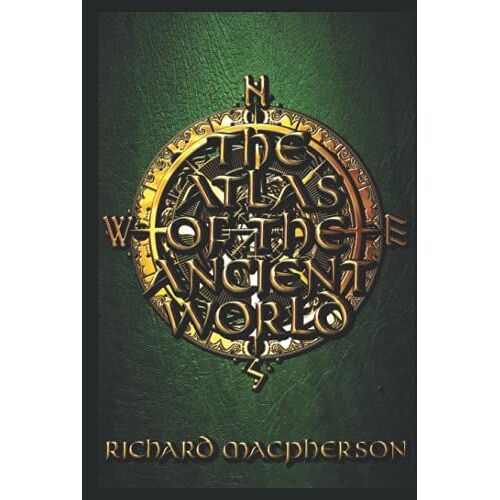 The Atlas Of The Ancient World-Second Edition
