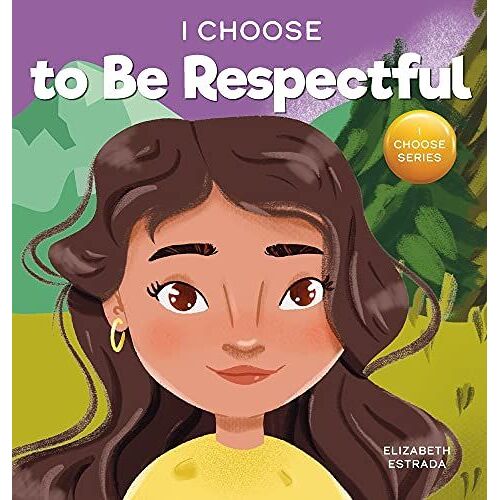 I Choose To Be Respectful