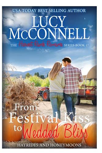 From Festival Kiss To Wedded Bliss: Hayrides And Honeymoons