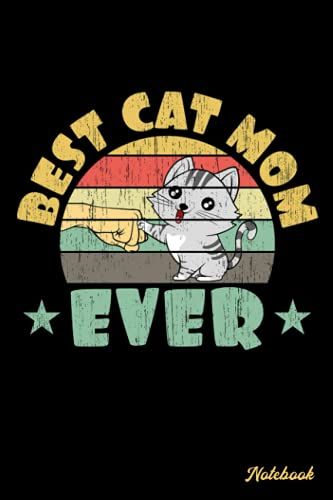 Notebook - Love Cat Notebook, Cute Colorful Cat Notebook Journal, Kids Cats Composition Book,Best Cat Mom Ever 6: Notebook Journal_6in X 9in X 114 ... Blank Journal With Black Cover Perfect Size