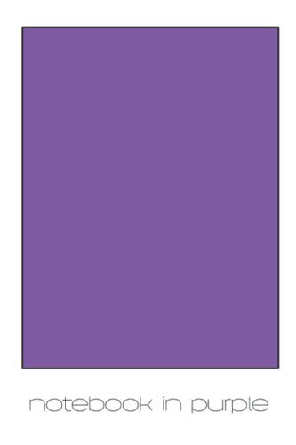 Notebook In Purple: 6"X9" College Ruled 120 Page Notebook