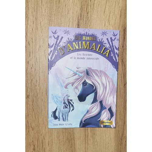 Livre Les Mondes D Animalia Les Licornes Et Le Monde Minuscule