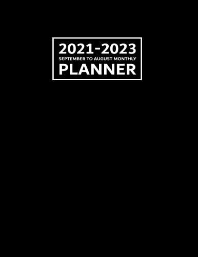 2021-2023 September To August Monthly Planner: Pretty Two Years Monthly Planner 21-23, 24 Months Starting From September 2021 To August 2023, Simple ... Time Management Organizer (2022-2023 Series)