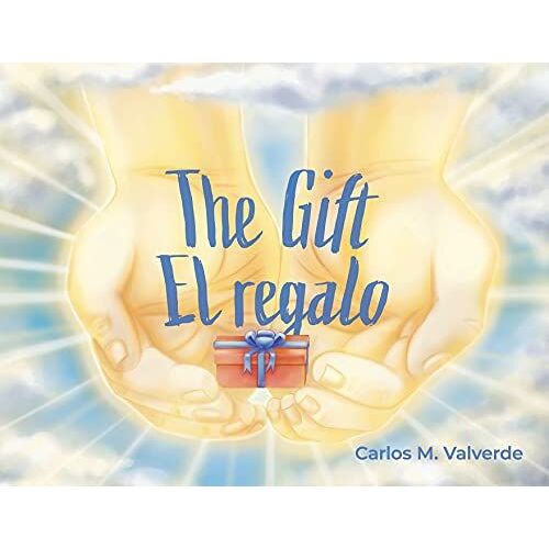 The Gift/ El Regalo