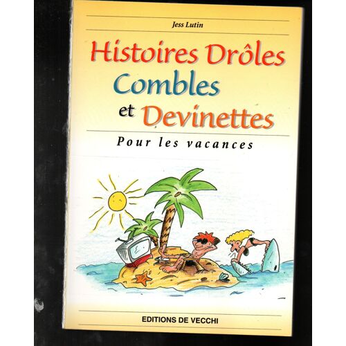 Histoires Drôles - Combles Et Devinettes Pour Les Vacances