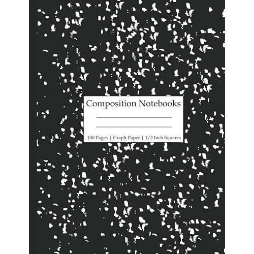 Graph Paper Notebook 1/2 Squares 100 Pages: Composition Notebook Black Cover - Size (8.5 X 11 Inches) 100 Pages: Lined Paper 1/2 Inch Squares Large