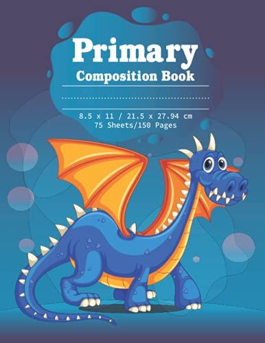 Primary Composition Book: Dinosaur-Era Dotted Midline And Picture Space Exercise Workbook For Kids Grades K-2 Kindergarten, And Pre-K Students Writing Journal