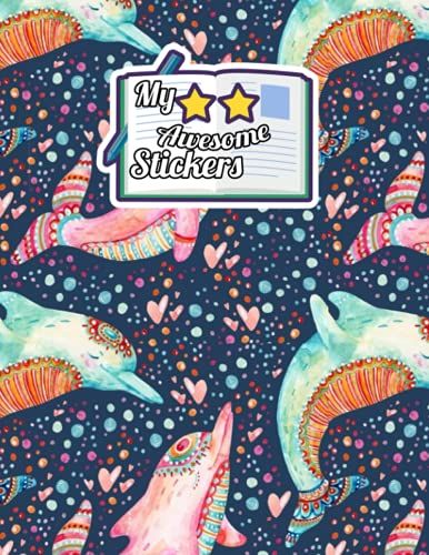 Sticker Album: Sea Animals Blank Sticker Collecting Book Album, Reusable Sticker Collection Book For Kids, Dinosaur Theme Blank Sticker Album | Size 8.5 X 11 | 120 Pages.