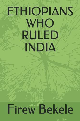 Ethiopians Who Ruled India