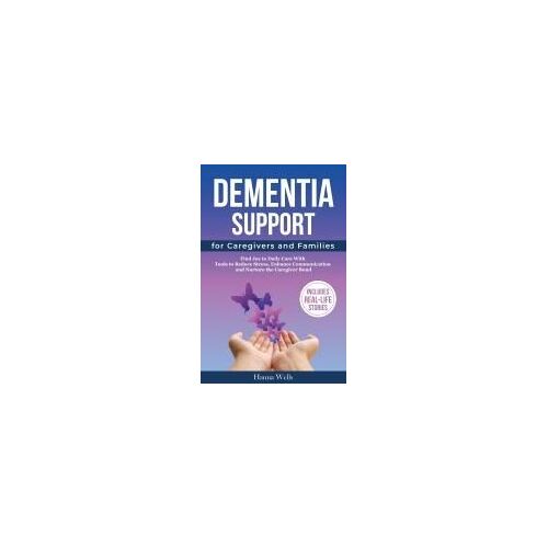 Dementia Support For Caregivers And Families