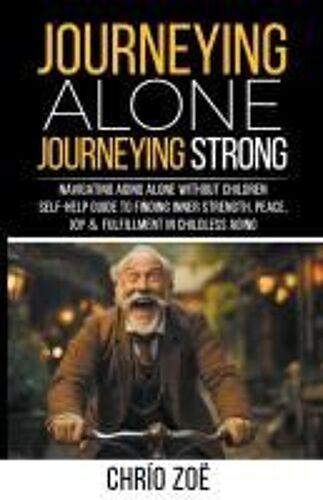 Journeying Alone, Journeying Strong