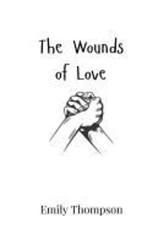 The Wounds Of Love