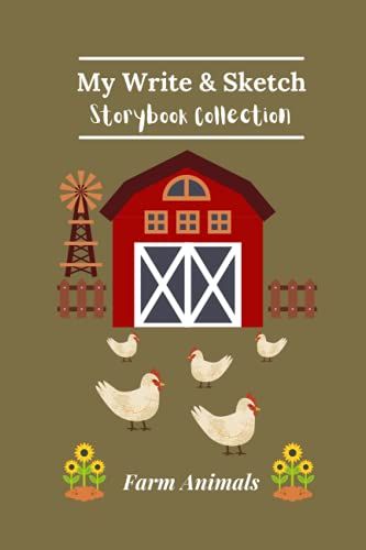 My Write & Sketch Storybook Collection: Farm Animals: Short Stories Fun Activity Book For Kids Ages 6-8, Writing Craft & Hobbies, Art Activity Workbook, Great Gift Keepsake Idea