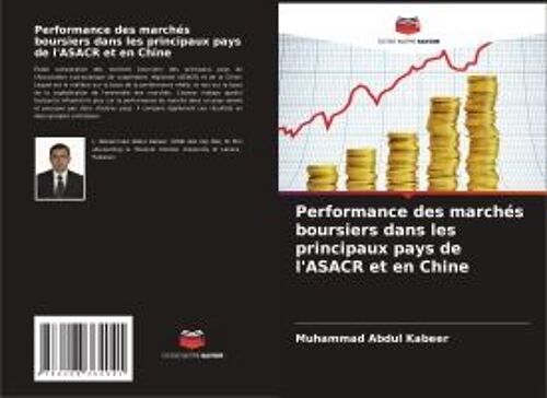 Performance Des Marchés Boursiers Dans Les Principaux Pays De L'asacr Et En Chine
