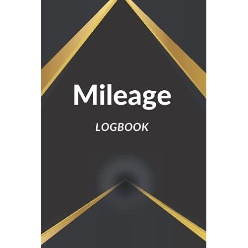 Black And Gold Mileage Logbook: Auto Driving Tracker For Business Record Book Keeping