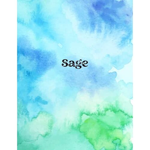 Sage: Cover Style Water Color - Personalized Name Notebook | Wide Ruled Paper Notebook Journal |Birthday Gift Notebook | For Teens Kids Students Girls| For Home School College | 8.5x11 Inch 160 Pages