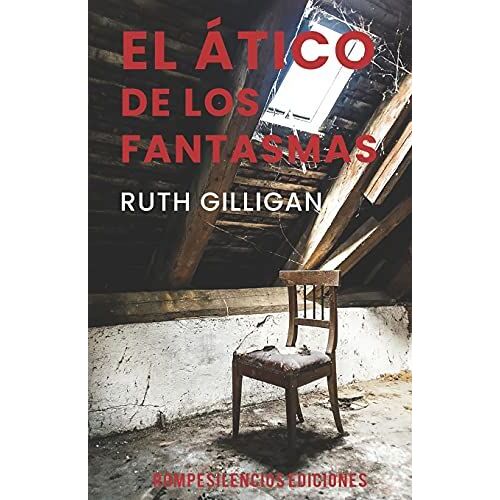 El Ã¡Tico De Los Fantasmas