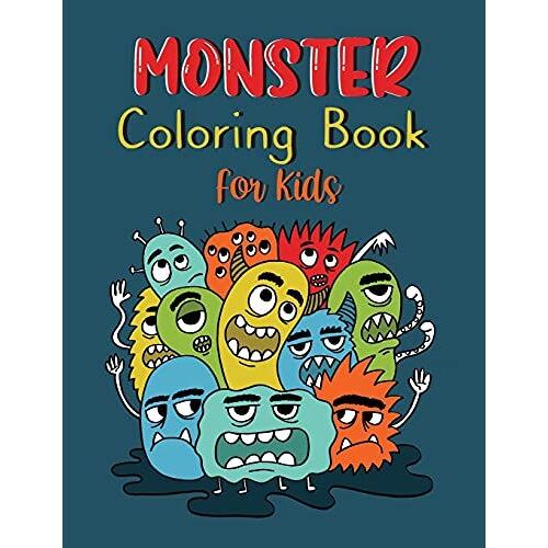 Monster Coloring Book For Kids: 30 Unique And Fun Monster Illustrations For Girls & Boys Ages 4-8