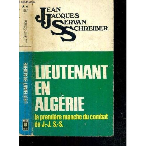 Lieutenant En Algerie - La Premiere Manche Du Combat De J.-J. S.-S.