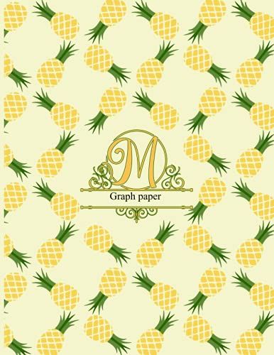 M : M Monogram Personalized Graph Paper Notebook | 5 Squares Per Inch | For Math & Science Students (Ananas Pineapple Print ) Customized Graph ... X 11 In | 21.59 X 27.94 Cm | Double-Sided |