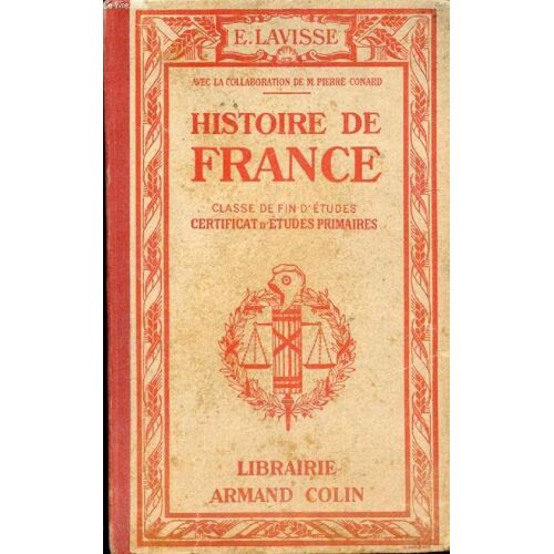 Histoire De France, Cours Superieur, Classe De Fin D'etudes, Certificat D'etudes Primaires